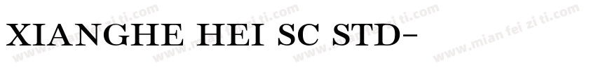 xianghe hei sc std字体转换